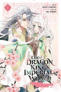 The Dragon King's Imperial Wrath - Falling in Love with the Bookish Princess of the Rat Clan