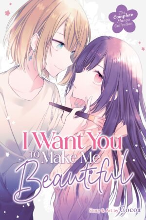 I Want You to Make Me Beautiful!