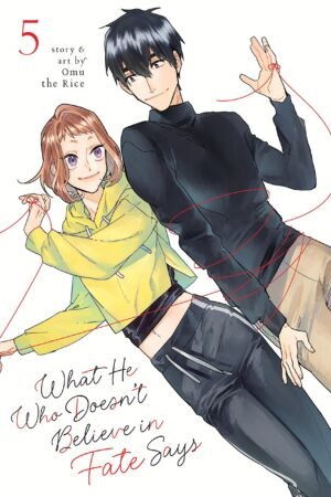 What He Who Doesn't Believe in Fate Says