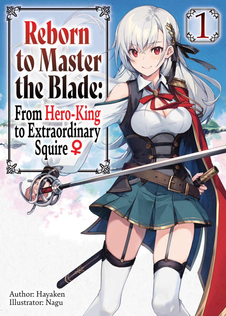 Reborn to Master the Blade (Light Novel)