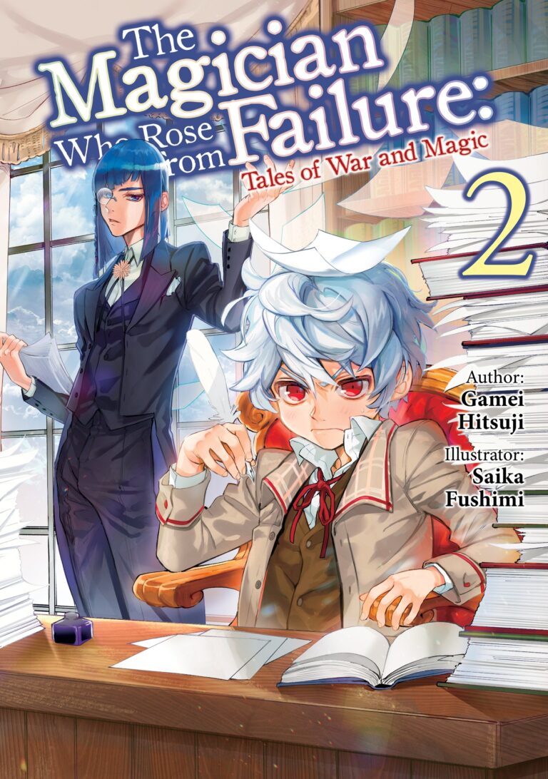 The Magician Who Rose From Failure (Light Novel)