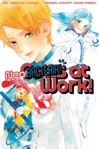 Cells at Work: Neo Bacteria