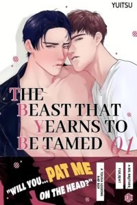 The Beast That Yearns to be Tamed