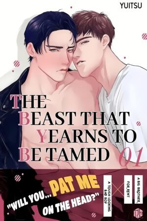 The Beast That Yearns to be Tamed