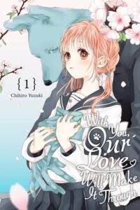 With You, Our Love Will Make It Through