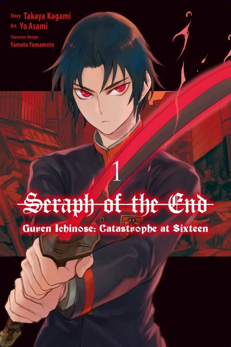 Seraph of the End: Guren Ichinose: Catastrophe at Sixteen