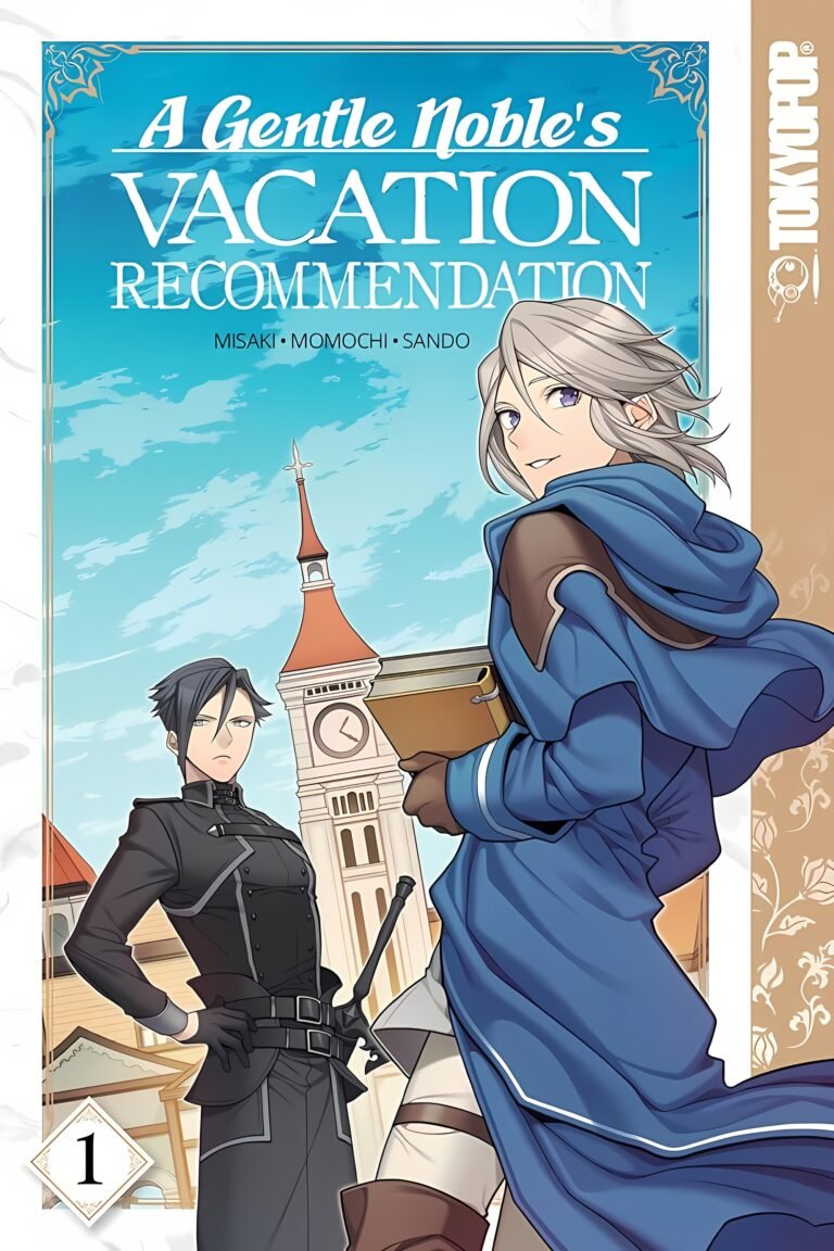 A Gentle Noble's Vacation Recommendation