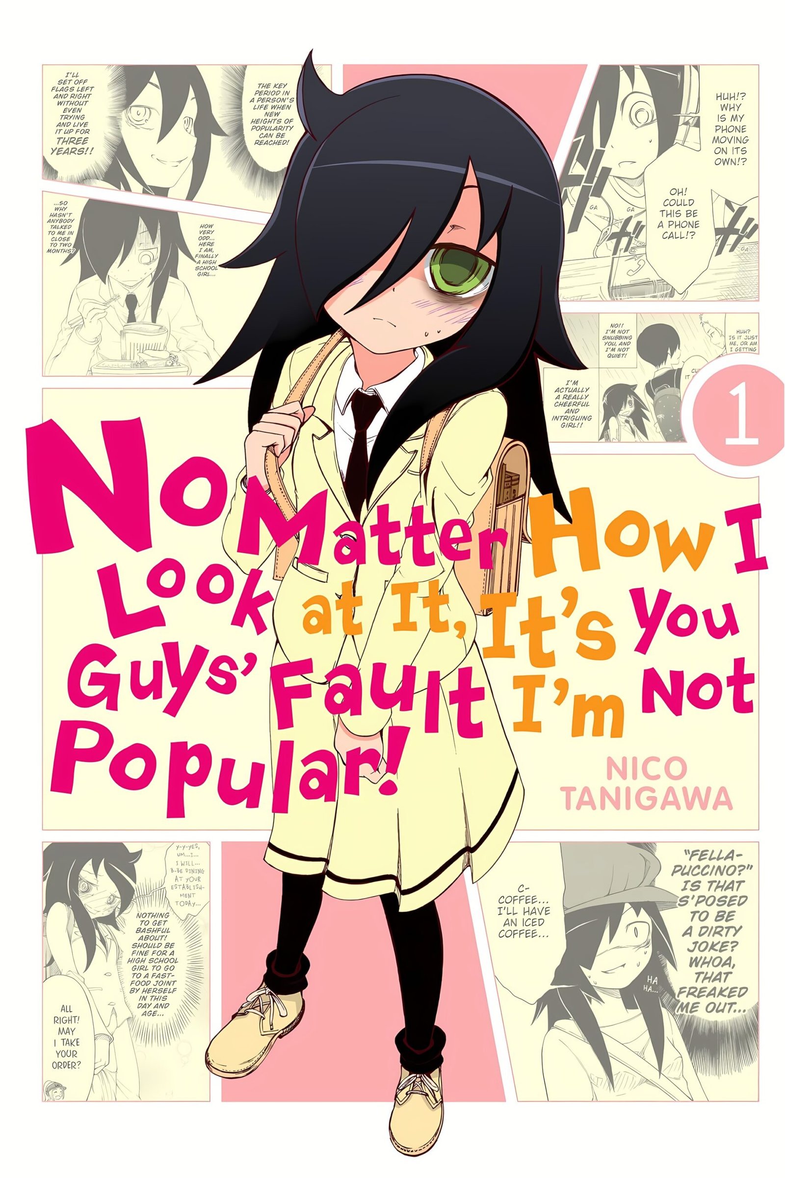 No Matter How I Look at It It's You Guys' Fault I'm Not Popular